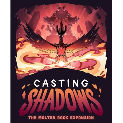 Casting Shadows: The Molten Rock Expansion (No Amazon Sales) ^ JUNE 2024