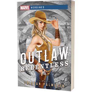 Outlaw: Relentless