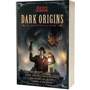 Dark Origins: The Collected Novellas Vol 1