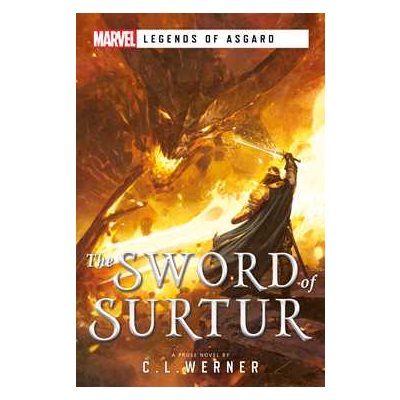 The Sword of Surtur (Marvel: Legends of Asgard) (BOOK)