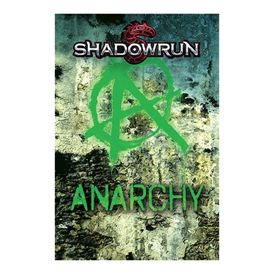 Shadowrun: Anarchy (No Amazon Sales)