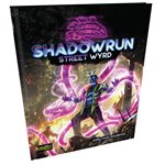 Shadowrun: Street Wyrd (No Amazon Sales)