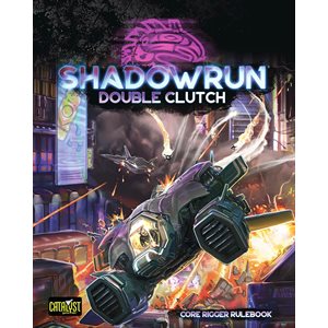 Shadowrun: Double Clutch (No Amazon Sales)
