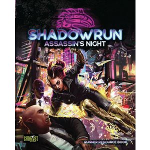 Shadowrun: Assassin's Night (No Amazon Sales)
