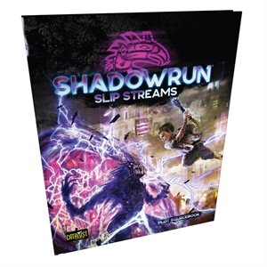 Shadowrun: Slip Stream (BOOK) (No Amazon Sales)
