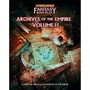 Warhammer Fantasy Roleplay: Archives of the Empire Vol 2 (No Amazon Sales)