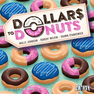 Dollars to Donuts ^ NOV 2021