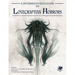 Call of Cthulhu: Petersens Field Guide Horrors
