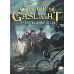 Call of Cthulhu: Cthulhu by Gaslight: Investigator's Guide ^ NOV 20 2024