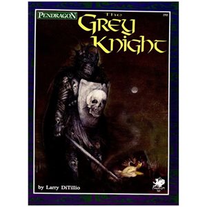 Pendragon: The Grey Knight ^ MAY 2024