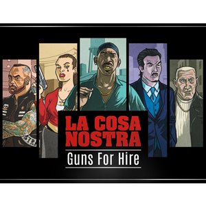 La Cosa Nostra: Guns For Hire Expansion (No Amazon Sales)