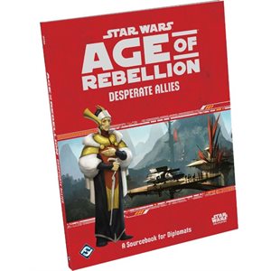 Star Wars: Age of Rebellion RPG:: Desperate Allies
