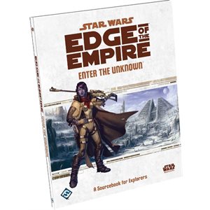 Star Wars: Edge of the Empire: Enter the Unknown