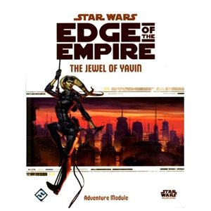 Star Wars: Edge of the Empire: The Jewel of Yavin (FR)