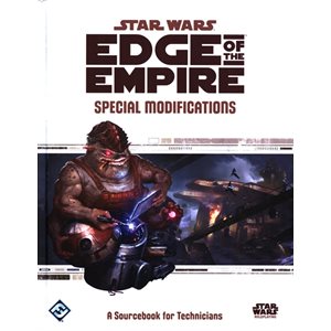Star Wars: Edge of the Empire: Special Modification (FR)