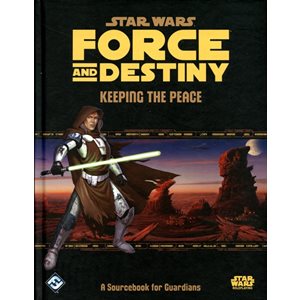 Star Wars: Force and Destiny: Keeping the Peace (FR)
