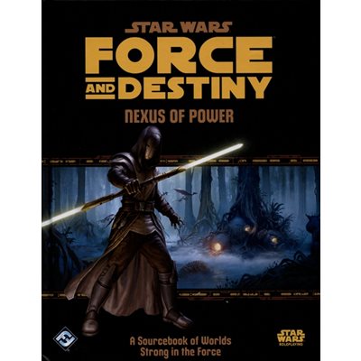 Star Wars: Force and Destiny: Nexus of Power (FR)