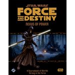 Star Wars: Force and Destiny: Nexus of Power (FR)