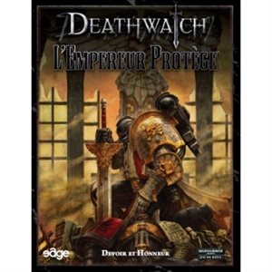 Deathwatch: The Protected Emperor (FR)