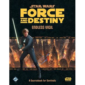 Star Wars: Force and Destiny RPG: Endless Vigil