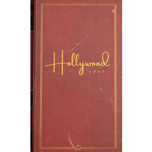 Hollywood 1947 (No Amazon Sales) ^ OCT 2023