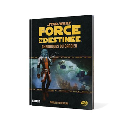 Star Wars: Force Et Destinees: Chroniques Du Gardien