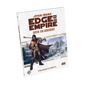 Star Wars: Edge of the Empire RPG: Enter The Unknown