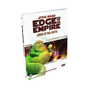 Star Wars: Edge of the Empire RPG: Lords of Nal Hutta