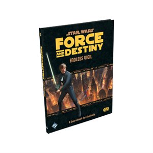 Star Wars: Force And Destiny RPG: Endless Vigil