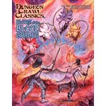 Dungeon Crawl Classics #103: Bloom of the Blood Garden