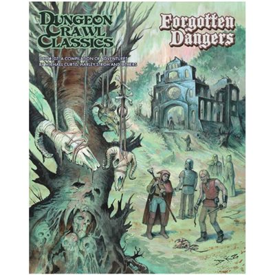 Dungeon Crawl Classics #107: Forgotten Dangers ^ DEC 2024