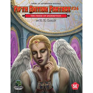 Fifth Edition Fantasy #24: The Prism of Redemption