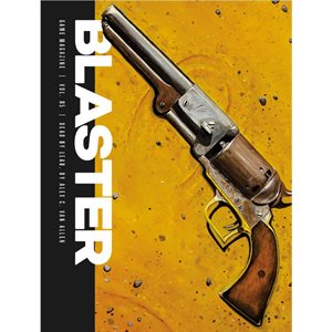 Blaster Vol.5: Dead by Lead