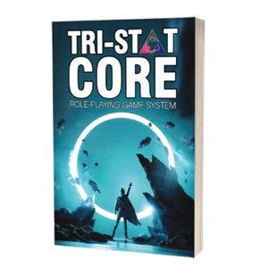 Tri-Stat Core Roleplaying Game System ^ JAN 2023