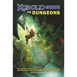 Kobold Press: Kobold Guide to Dungeons ^ MAY 24 2023