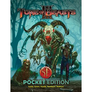 Kobold Press: Tome of Beasts 3 Pocket Edition ^ MAY 24 2023