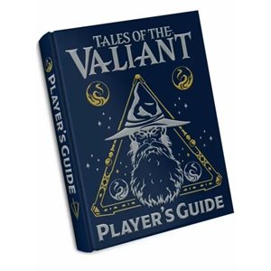 Tales of the Valiant: Player's Guide (Limited Edition) ^ Q3 2024