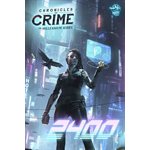 Chronicles of Crime: The Millennium Series: 2400