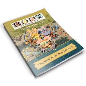 Root: The Roleplaying Game: The Clearing Booklet (No Amazon Sales)