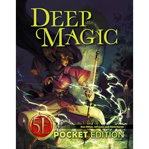 Deep Magic: Pocket Edition (5E Compatible)