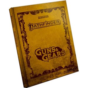 Pathfinder 2E RPG: Guns & Gears (Remastered) Special Edition (P2) ^ FEB 5 2025