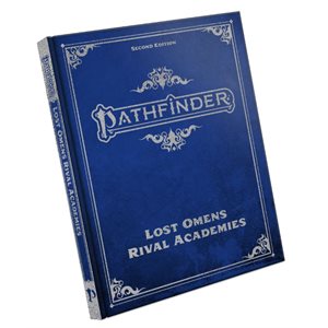 Pathfinder 2E: Lost Omens: Rival Academies Special Edition (P2) ^ MAR 5 2025