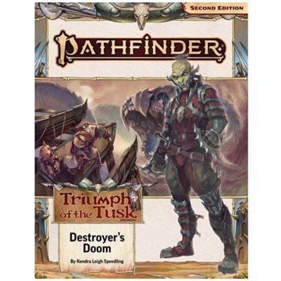 Pathfinder 2E: Destroyer’s Doom (Triumph of the Tusk 3 of 3) (P2) ^ DEC 11 2024