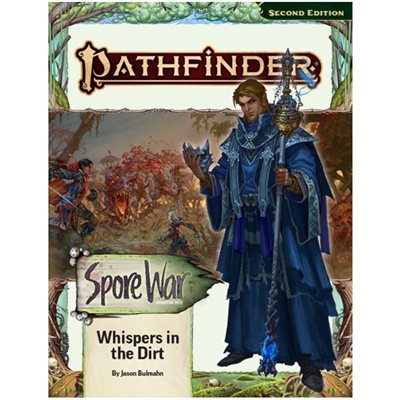 Pathfinder 2E: Adventure Path: Whispers in the Dirt (Spore War 1 of 3) (P2) ^ JAN 8 2025