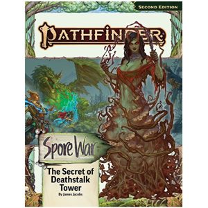 Pathfinder 2E: Adventure Path: The Secret of Deathstalk Tower (Spore War 2 of 3) (P2) ^ FEB 5 2025