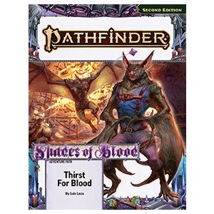 Pathfinder: Adventure Path: Thirst for Blood (Shades of Blood 1 of 3) (P2) ^ APR 2025