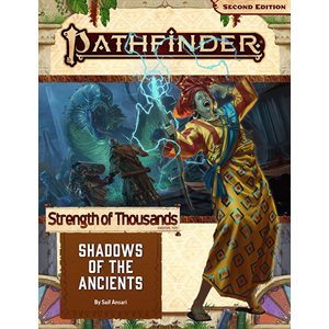 Pathfinder 2E: Strength Of Thousands: Shadows of the Ancients