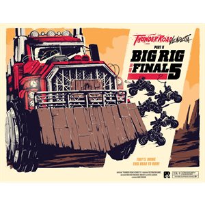 Thunder Road Big Rig and the Fatal Five (No Amazon Sales)