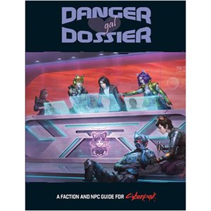 Cyberpunk Red: Danger Gal Dossier ^ Q3 2023