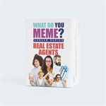 What Do You Meme Career Series: Real Estate Agents (No Amazon Sales)